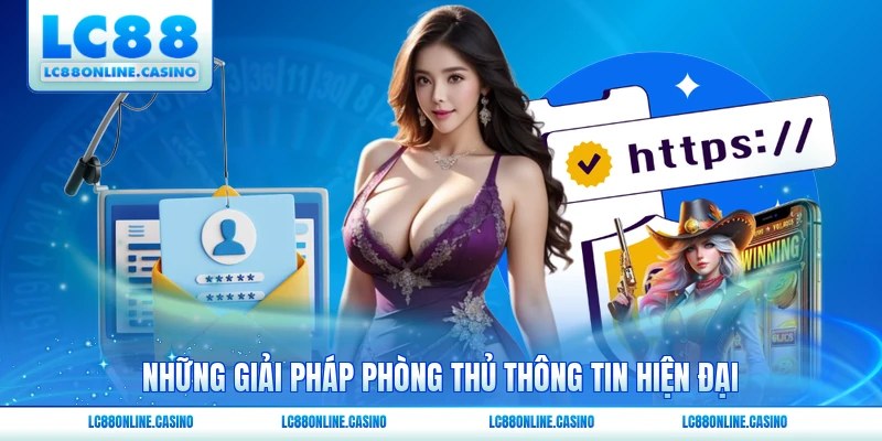 Những giải pháp phòng thủ thông tin hiện đại